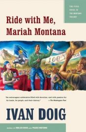 book cover of Ride with me, Mariah Montana by Ivan Doig
