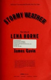 book cover of Stormy weather : the life of Lena Horne by James Gavin