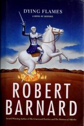 book cover of Dying flames by Robert Barnard