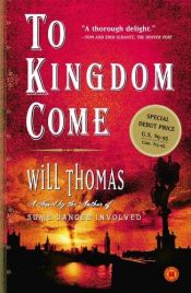 book cover of To kingdom come by Will Thomas