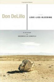 book cover of Love-Lies-Bleeding by 돈 디릴로