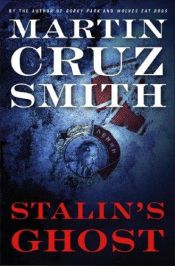 book cover of Stalin's Ghost: An Arkady Renko Novel by Rainer Schmidt|Мартин Круз Смит