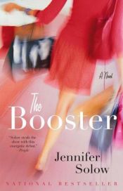 book cover of The booster by Jennifer Solow