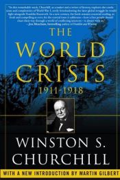 book cover of The world crisis,: By Winston S. Churchill by Winston Churchill