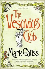 book cover of The Vesuvius Club by Марк Гатісс