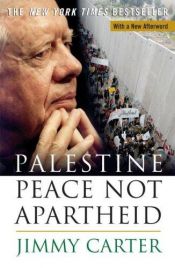 book cover of Palestine: Peace Not Apartheid by Τζίμι Κάρτερ