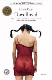 book cover of Towelhead by Alicia Erian
