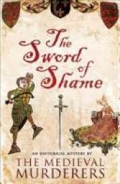 book cover of Sword of Shame (Medieval Murderers Group 2) by Bernard Knight