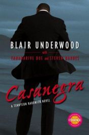 book cover of Casanegra by Blair Underwood