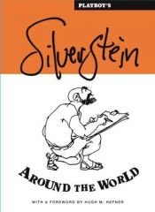 book cover of Playboy's Silverstein around the world by Силверстайн, Шел
