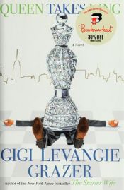 book cover of Queen Takes King by Gigi Levangie