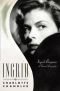 Ingrid : Ingrid Bergman. Een persoonlijke biografie