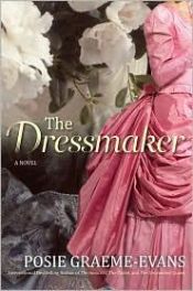 book cover of The dressmaker by Posie Graeme-Evans
