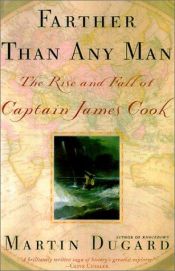book cover of De grootste ontdekkingsreiziger aller tijden. Triomf en tragedie van Captain James Cook by Martin Dugard