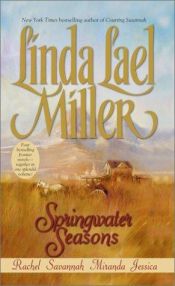 book cover of Springwater Seasons by Linda Lael Miller