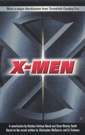 book cover of X-Men Vol. 1: The Movie by Kristine Kathryn Rusch