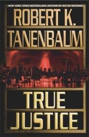 book cover of Karp 12 - True Justice by Robert Tanenbaum