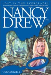 book cover of Lost in the Everglades (Nancy Drew) by Carolyn Keene