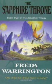 book cover of The Sapphire Throne (The Jewelfire Trilogy, 2) by Freda Warrington