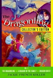 book cover of The Dragonling Collector's Edition Vol. 1 by Jackie French Koller