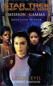 book cover of Star Trek Deep Space Nine: Mission Gamma 04, Lesser Evil by Robert Simpson