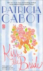 book cover of Kiss the bride by Meg Cabot
