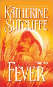 book cover of Fever by Katherine Sutcliffe