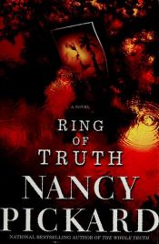 book cover of Ring of Truth by Nancy Pickard