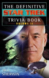 book cover of The Definitive Star Trek Trivia Book, Volume II by Jill Sherwin