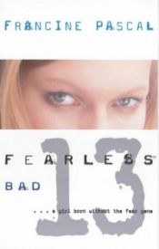 book cover of Bad (Fearless 13) by Francine Pascal