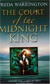 book cover of The Court of the Midnight King by Freda Warrington