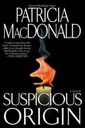 book cover of Suspicious Origin by Patricia MacDonald