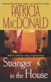 book cover of Stranger in the House (1983) by Patricia MacDonald