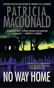 book cover of No Way Home (1989) by Patricia MacDonald