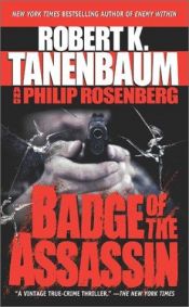 book cover of The Badge of the Assassin: 2 by Robert Tanenbaum