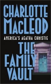 book cover of The family vault by シャーロット・マクラウド