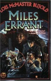 book cover of Miles Errant by 洛伊丝·莫玛丝特·布约德