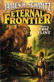 book cover of Eternal frontier by James H. Schmitz