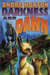 book cover of Darkness and dawn by Αντρέ Νόρτον