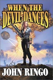 book cover of When the Devil Dances by John Ringo