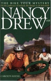 book cover of The Bike Tour Mystery (Nancy Drew Mystery Stories # 168) by Κάρολιν Κιν