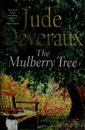 book cover of The Mulberry Tree by Jude Deveraux