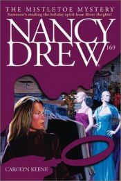 book cover of Mistletoe Mystery (Nancy Drew Digest, Book 169) by Carolyn Keene