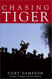 book cover of Chasing Tiger by Curt Sampson