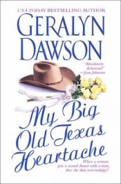 book cover of My big old Texas heartache by Geralyn Dawson