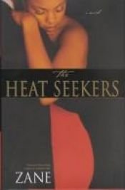 book cover of The Heat Seekers by Zane