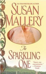 book cover of The sparkling one by Susan Mallery