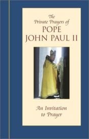 book cover of An Invitation to Prayer (Private Prayers of Pope John Paul II) by 교황 요한 바오로 2세