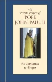 book cover of The Private prayers of Pope John Paul II by Jānis Pāvils II