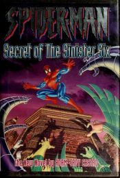 book cover of Spider-Man: The Secret of the Sinister Six by Adam-Troy Castro